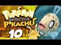 Let's Play Detective Pikachu - Episode 10