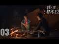 Let's Play Life Is Strange 2  Part 3 CampFire