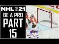 NHL 21 - Be A Pro Career - Walkthrough - Part 15 - "Poppin' Bottles"
