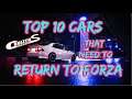 Top 10 Cars That Need to Return to Forza!