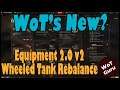 WoT's New!? WHEELED TANK NERFS | Equipment Sandbox 2.0 | Update 1.10 News! Pearl Riving Incoming!!!!