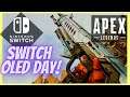 Apex Legends Nintendo Switch Gameplay (Happy Switch OLED Launch Day!)