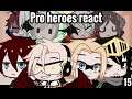 Bnha/Mha Pro Heroes React To {Among Us}Part 15!!!