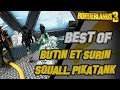 BORDERLANDS 3 | BEST OF BUTIN & SURIN : DETENTE feat SQUALL, PIKATANK!!