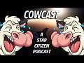 CowCast - A Star Citizen Podcast