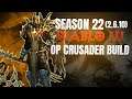 Diablo 3 - Season 22 PTR OP CRUSADER BUILD