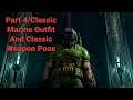 Doom Eternal Part 4/Classic Doom Marine Outfit And Classic Weapon Pose