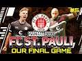 EP5 - Our Final Game - St Pauli - Football Manager 2020 - FM20