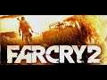 Far Cry 2 - GamePlay, ОТКРЫТЫЙ МИР, ОСНОВОПОЛОЖНИК СЕРИИ, OPEN WORLD SHOOTER, FOUNDER SERIES