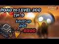 Finally I have reached as one of the first Level 300 with a Town Hall 9 π₯³ππ | req n leave