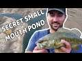 FISHING A SECRET SMALL MOUTH POND?!