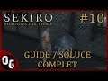 [FR] GUIDE COMPLET / SOLUCE 👊 Sekiro Shadows Die Twice : Partie 10