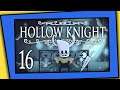 Hollow Knight || Twitch VOD Part 16 - (2019/08/26) || Below Pro Gaming