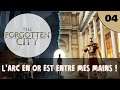 L'arc en or est entre mes mains ! | The Forgotten City - Let's play FR #4