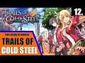 Legend of Heroes: Trails of Cold Steel - Livestream VOD | Blind Playthrough/Let's Play | P12