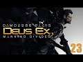 Let's Play Deus Ex: Mankind Divided - Part 23