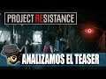 PROJECT RESISTANCE: DESMENUZAMOS EL TEASER Y HABLAMOS UN RATO.