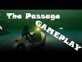 The passage (Gameplay)