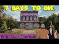 7 Days to Die - Mrs. Spartan Plays Alpha 17 - S1E5 - Day 7 Horde! POI Here We Come!
