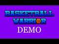 Basketball Warrior (2019) Gameplay Demo
