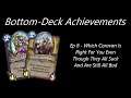 Bottom-Deck Achievements Episode 8 - WCIRFYETTASAASAB