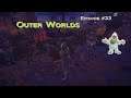 Call Ship | #33 | The Outer Worlds | Jum 2020 | PS4 | Idd Jutt