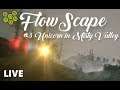 #FlowScape - Making Unicorn in Misty Valley - Let's Play #03 - Real Time Live
