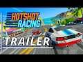 Hotshot Racing Launch Trailer | PS4, Xbox One, Nintendo Switch, PC | Pure Play TV