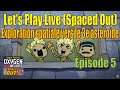 Let's Play Live (Spaced Out) : exploration spatiale vers le 3e astéroïde - épisode 5