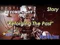 Mission #12 (EXOTIC QUEST) - Reforging The Past (No Commentary) | Destiny 2: Beyond Light (PS4)