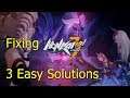 My solution for Fixing Honkai