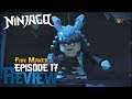 Ninjago The Ice Chapter Episode 2 Fire Maker Review