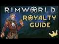 RimWorld Royalty DLC Guide | Leya