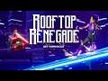 Rooftop Renegade Limited Time DEMO!!!!