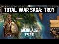 Total War Saga: Troy - (Sparta Campaign) Part 2