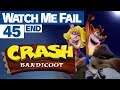 Watch Me Fail | Crash Bandicoot | END | "Time Trials: Cortex Island"