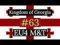 63. Kingdom of Georgia - EU4 Meiou and Taxes Lets Play