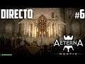 Aeterna Noctis - Directo #6 Español - El Alma Gris - Lanzas del Fin del Mundo - PS5