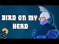 Bird on My Head - A Risk of Rain 2 Song