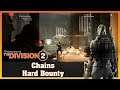 Chains | Hard Bounty | Tier 4 solo | Hyenas | THE DIVISION 2 - RTX 2070