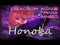 Dead or Alive Trivia Explained: Minisode 3 (Honoka)