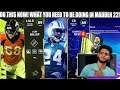 DO THIS NOW! WHAT YOU NEED TO BE DOING IN MADDEN 22 RIGHT NOW! | MADDEN 22