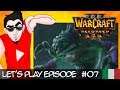 [Il Cammino dei Dannati - "L'assedio di Dalaran"] #LetsPlayITA 🔴 Warcraft III Reforged #07