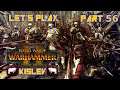 Let's Play FR | Total War Warhammer II Mortal Empires - KISLEV - Part 56