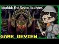 LOVECRAFT MEETS DARK SOULS?! - Morbid: The Seven Acolytes Review / Gameplay