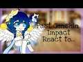 Past Genshin Impact React ||Genshin Impact|| Part 2