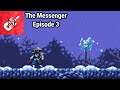 The Messenger Blind Playthrough | Episode 3