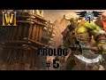 ~Warcraft 3 Reforged ~ Prolog ~ EP 5 ~ Let's Play