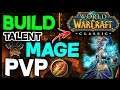 WOW CLASSIC GUIDE MAGE PVP BUILD TALENT TUTO FR !