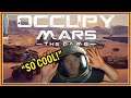 A game we've all been waiting for? - Occupy Mars (Prologue)